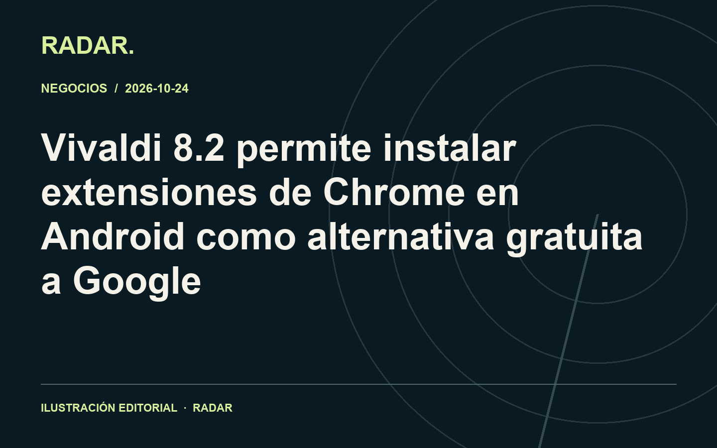 Ilustración editorial: Vivaldi 8.2 permite instalar extensiones de Chrome en Android como alternativa gratuita a Google